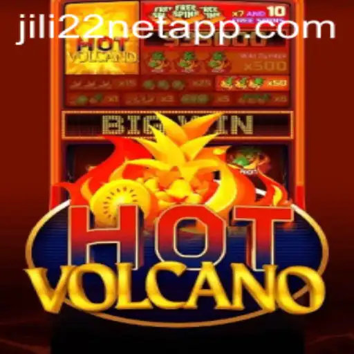 Exploring the Exciting World of HotVolcano on Jili22 Net App