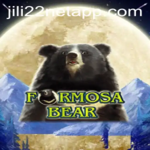 Exploring the Exciting World of FormosaBear and Jili22 Net App
