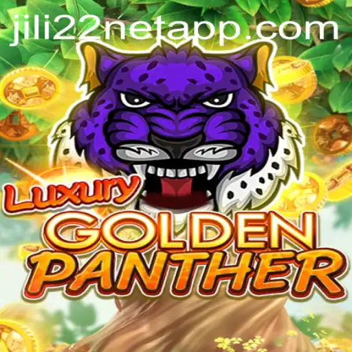 Exploring the World of LUXURYGOLDENPANTHER on Jili22 Net App